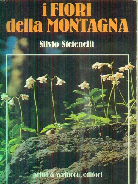 I fiori della montagna - Silvio Stefenelli - copertina