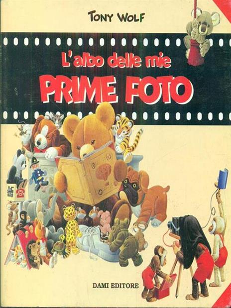 L' albo delle mie prime foto - Tony Wolf - 4