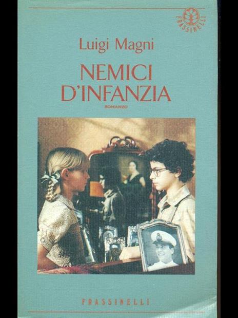 Nemici d'infanzia - Luigi Magni - 7