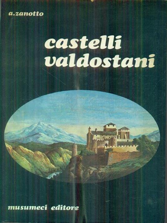 Castelli valdostani - Andrea Zanotto - copertina