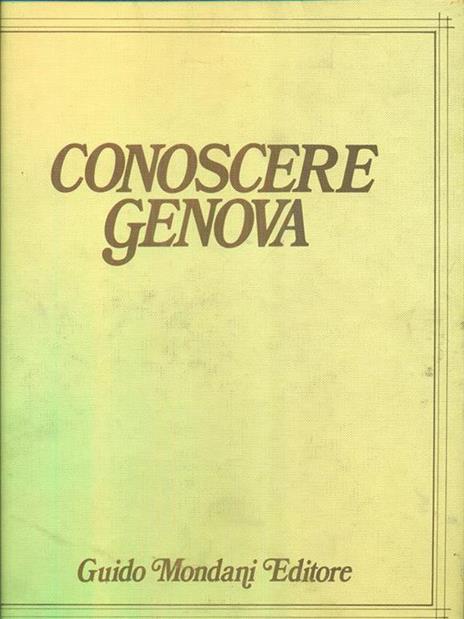 Conoscere Genova VIII Il Ponente la val polcevera Sampierdarena - copertina