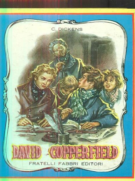 David Copperfield - Charles Dickens - 6