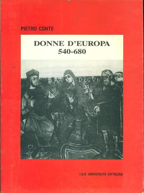 Donne d'Europa 540-680 - Pietro Conte - 2