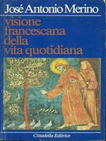 Visione francescana della vita quotidiana