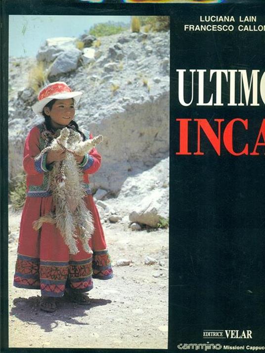 Ultimo inca - Luciana Lain,Francesco Calloni - 7