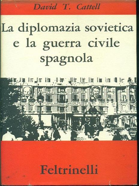 La diplomazia sovietica e la guerra civile spagnola - copertina