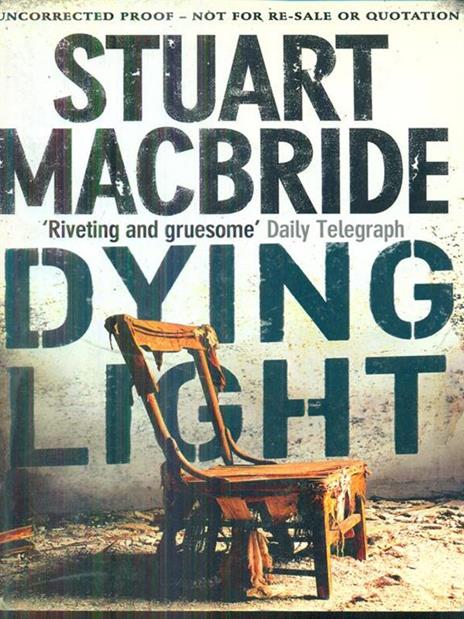 Dying Light - Stuart MacBride - copertina