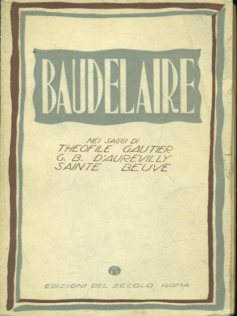 Baudelaire. Opere - Charles Baudelaire - copertina