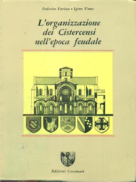 L' organizzazione dei cistercensi nell'epoca feudale - copertina