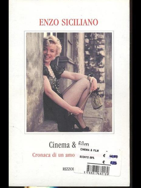 Cinema & film. Cronaca di un amore contrastato - Enzo Siciliano - 3