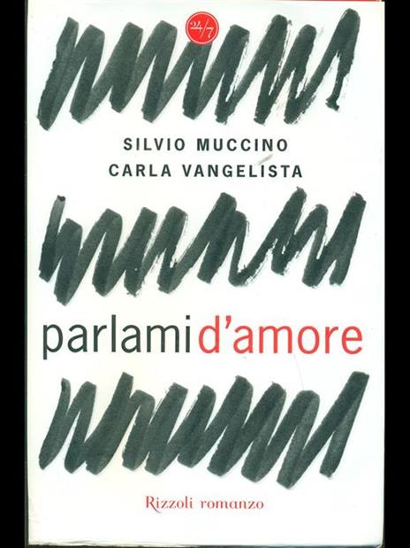 Parlami d'amore - Silvio Muccino,Carla Vangelista - 9