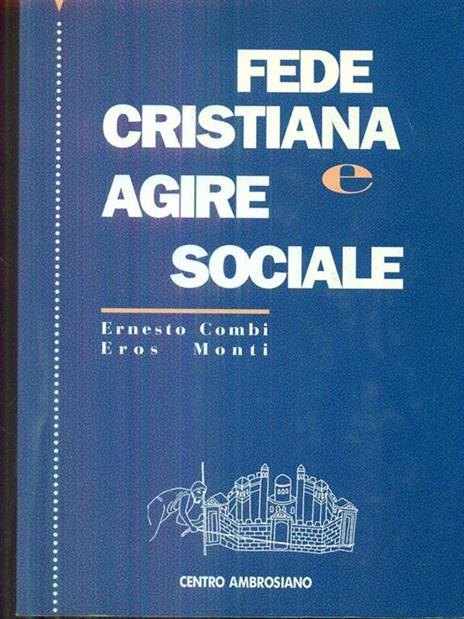 Fede cristiana e agire sociale - 6