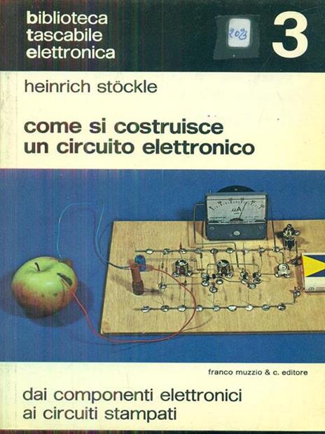 Come si costruisce un circuito elettronico - 10