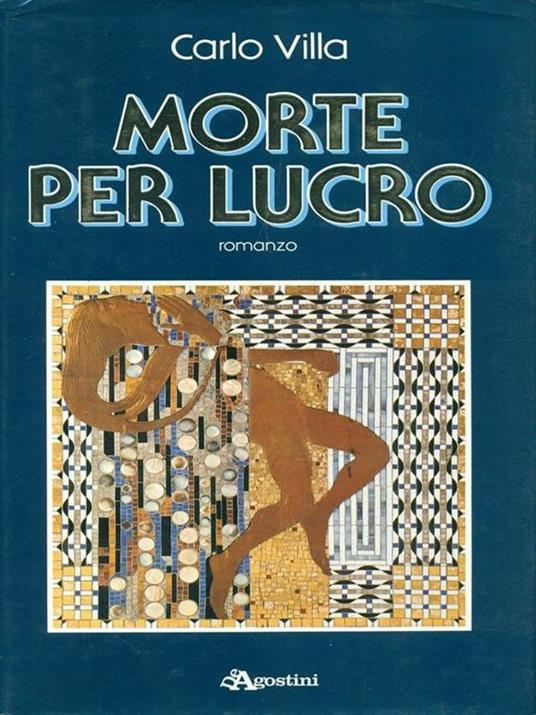 Morte per lucro - Carlo Villa - 9