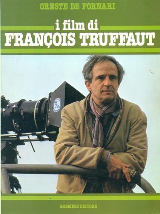 I film di Francois Truffaut - Oreste De Fornari - 4