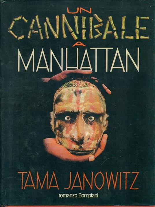 Un cannibale a Manhattan - Tama Janowitz - copertina