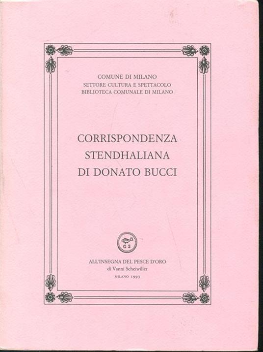 Corrispondenza stendhaliana di Donaldo Bucci - G. Franco Grechi - 3