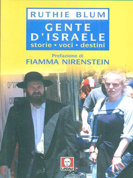 Gente d'Israele. Storie, voci, destini - Ruthie Blum - 8