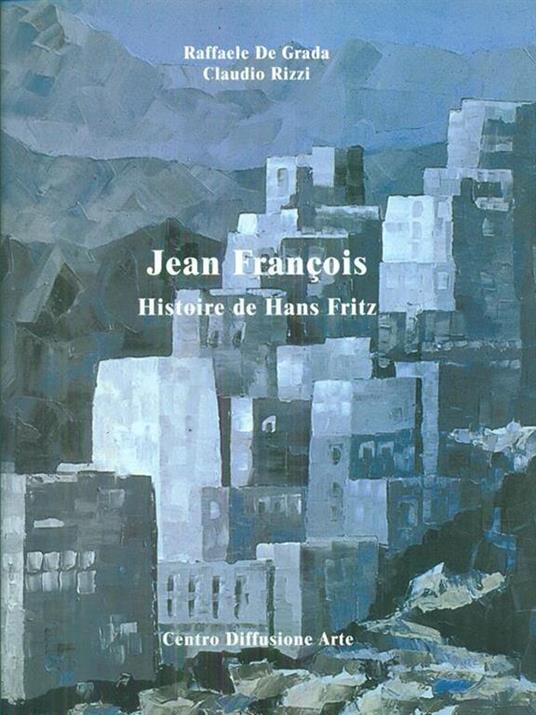 Jean Francois Histoire de Hans Fritz - 3