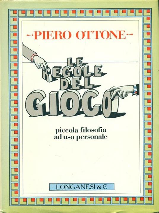 Le regole del gioco - Piero Ottone - 9