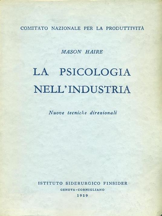 La psicologia nell'industria - Mason Haire - 10