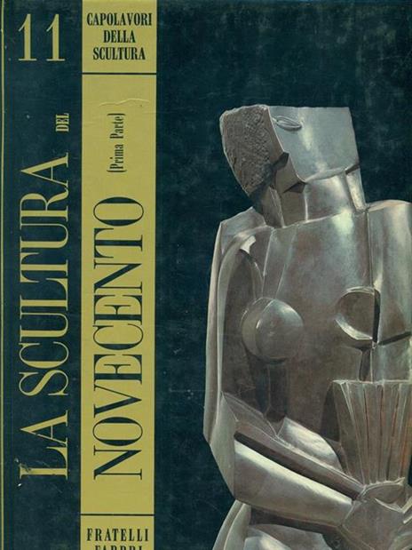 La scultura del Novecento 2. Vol - Renato Barilli - 2