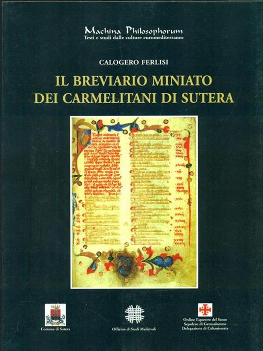 Il brevario miniato dei carmelitani di Sutera - Calogero Ferlisi - 10