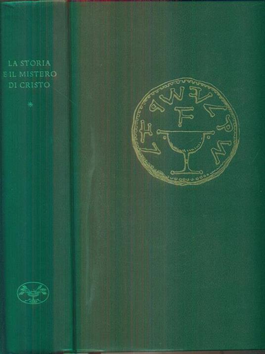 La storia e il mistero di Cristo - Pierre R. Bernard - 11