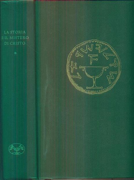 La storia e il mistero di Cristo - Pierre R. Bernard - 8