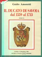 Il Ducato di Savoia dal 1559 al 1713 tomo II