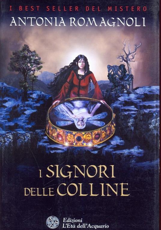 I signori delle colline - Antonia Romagnoli - 7