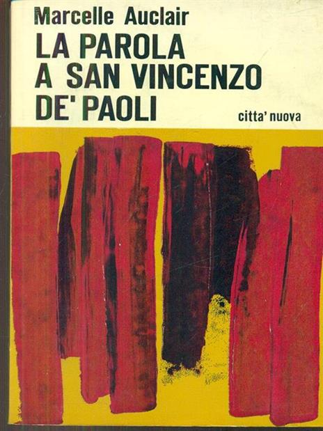 La parola a San Vincenzo De' Paoli - Marcelle Auclair - copertina