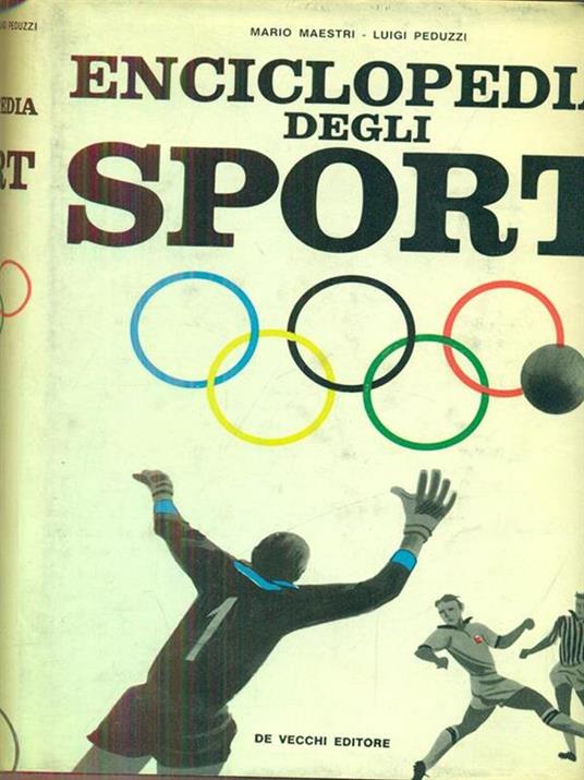 Enciclopedia degli sport - Maestri,Peduzzi - 4