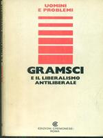 Gramsci e il liberalismo antiliberale