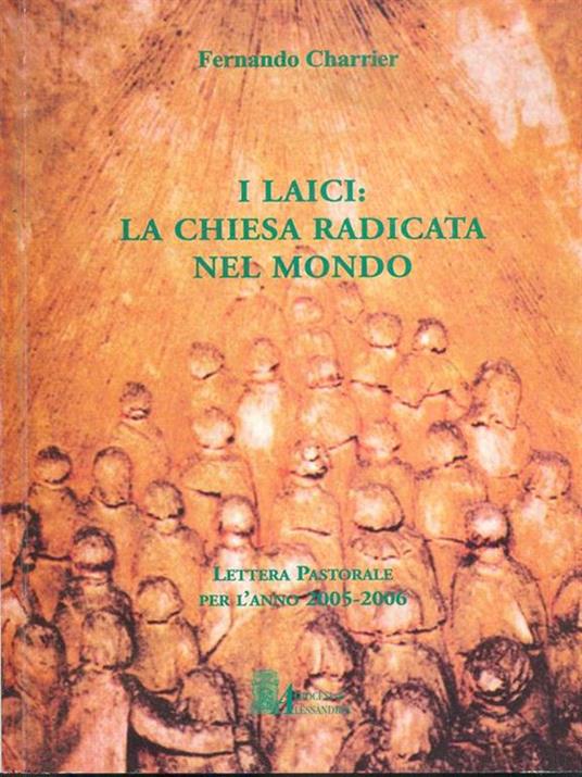 I laici: la chiesa radicata nel mondo - 7