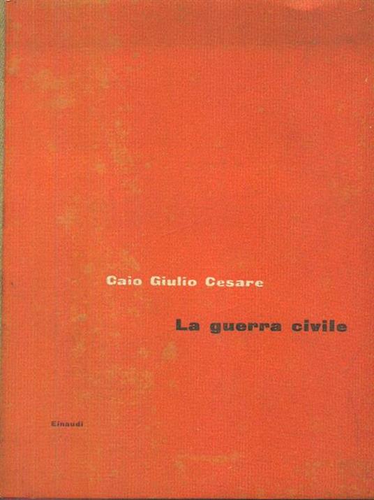 La guerra civile - G. Giulio Cesare - 8