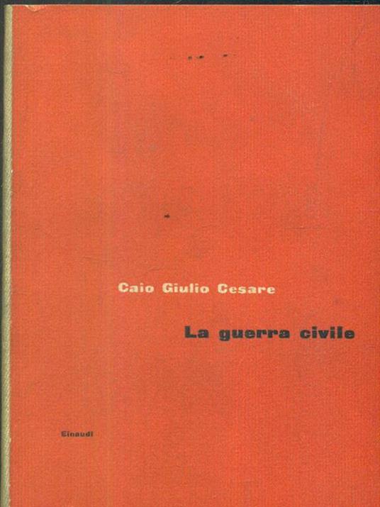 La guerra civile - G. Giulio Cesare - 4