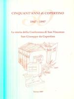 Cinquant'anni di Copertino 1947-1997 La storia della conferenza di san vincenzo san giuseppe da copertino