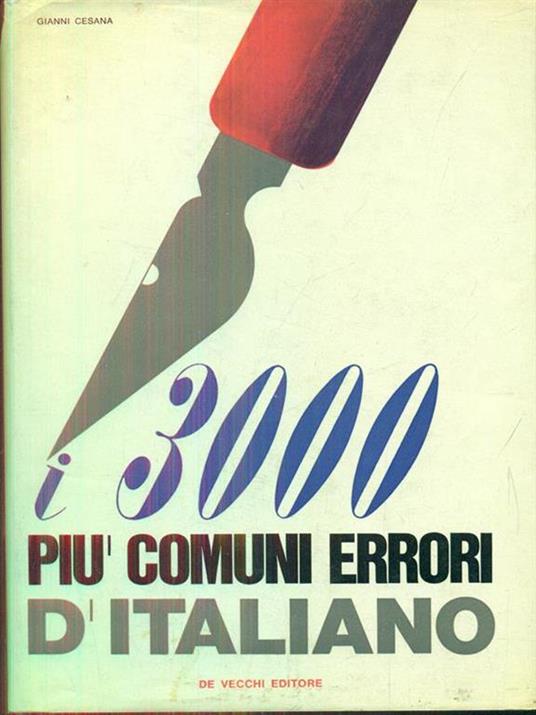 I 3000 più comuni errori d'Italiano - Gianni Cesana - copertina