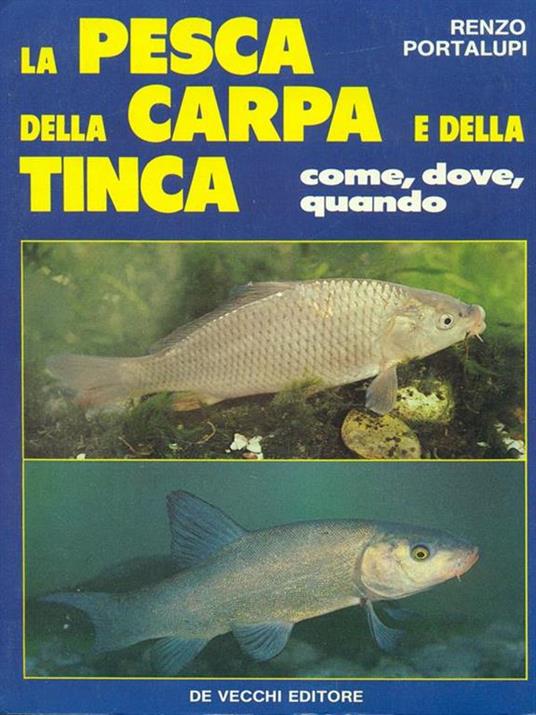 La pesca della carpa e della tinca - Renzo Portalupi - copertina