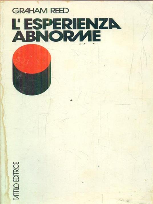 L' esperienza abnorme - Graham Reed - 3