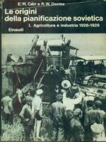 Le origini della pianificazione sovietica I agricoltura e industria 1926-1929