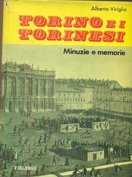 Torino e i torinesi  - Alberto Viriglio - 8