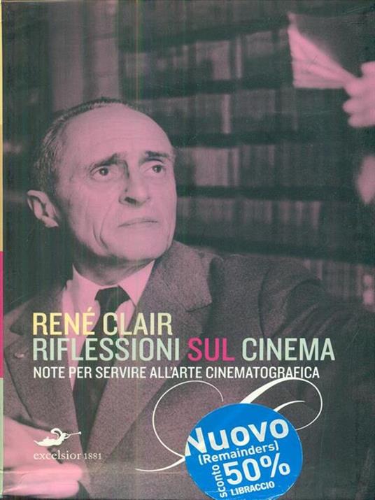 Riflessioni sul cinema. Note per servire all'arte cinematografica - René Clair - copertina