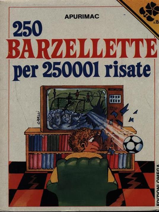 250 barzellette per 250001 risate - Apurimac - 3