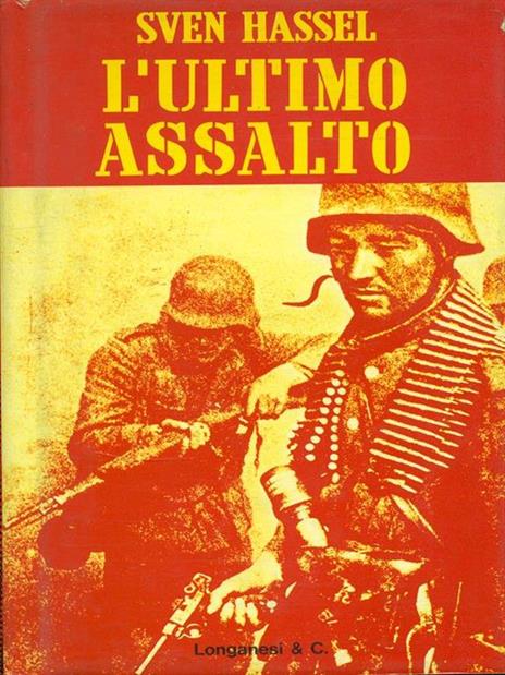 L' ultimo assalto - Sven Hassel - copertina