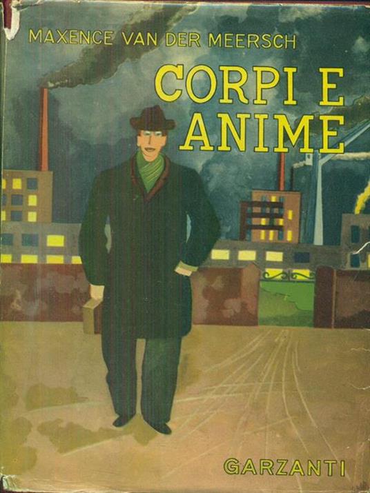 Corpi e anime - Maxence Van der Meersch - 3