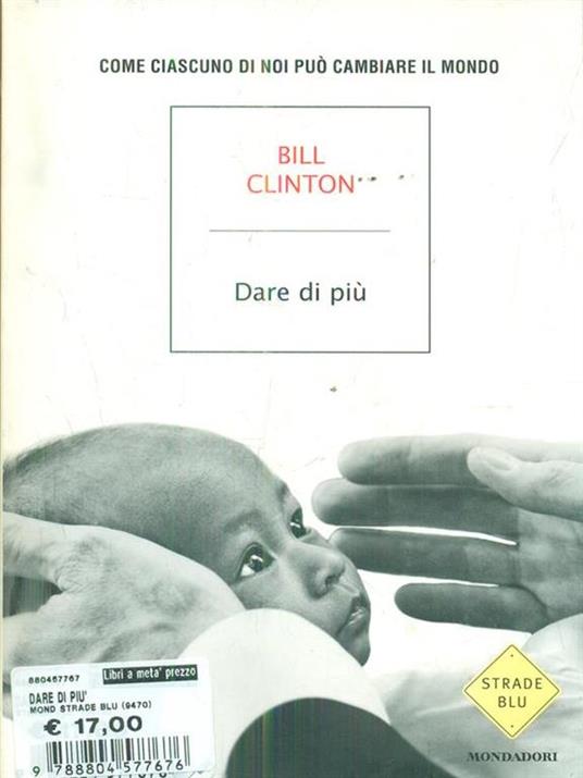 Dare di più. Come ciascuno di noi può salvare il mondo - Bill Clinton - copertina