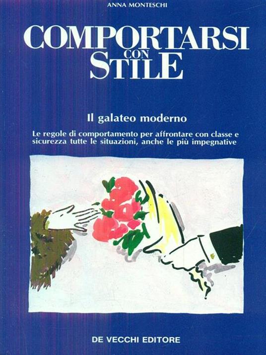 Come comportarsi con stile - Anna Monteschi - 2