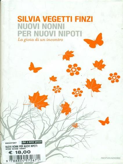 Nuovi nonni per nuovi nipoti. La gioia di un incontro - Silvia Vegetti Finzi - copertina